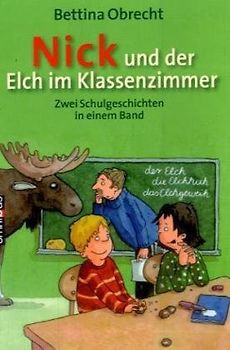 Nick und der Elch im Klassenzimmer