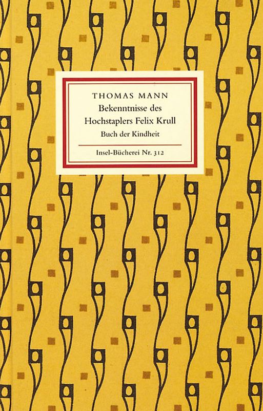 Bekenntnisse des Hochstaplers Felix Krull