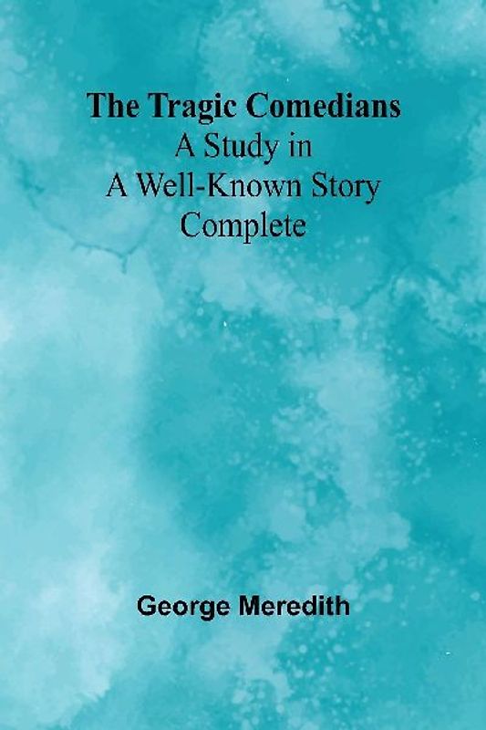 The Tragic Comedians