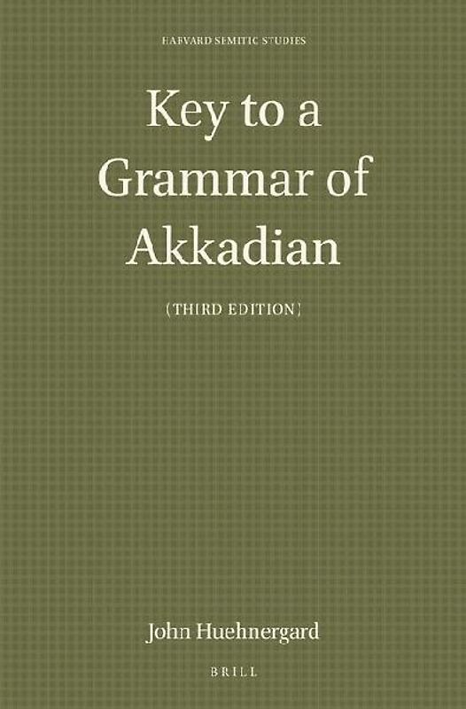 Key to a Grammar of Akkadian - Huehnergard, John