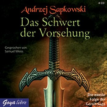 Das Schwert der Vorsehung. Zweiter Band der Geralt-Saga