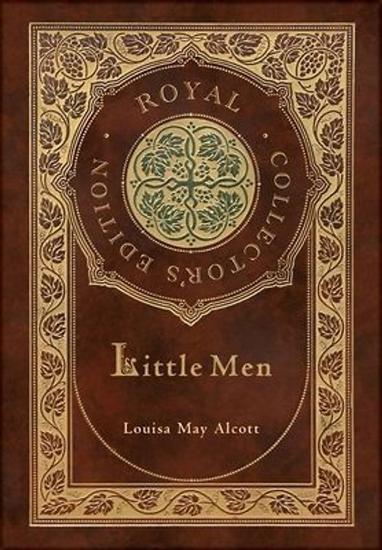 Little Men (Royal Collector's Edition) (Case Laminate Hardcover with Jacket)