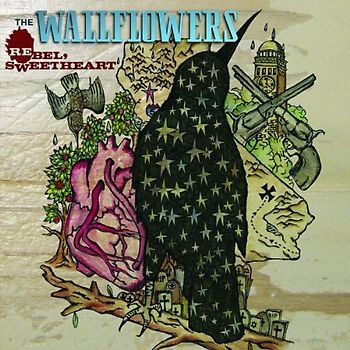 the Wallflowers - Rebel,Sweetheart