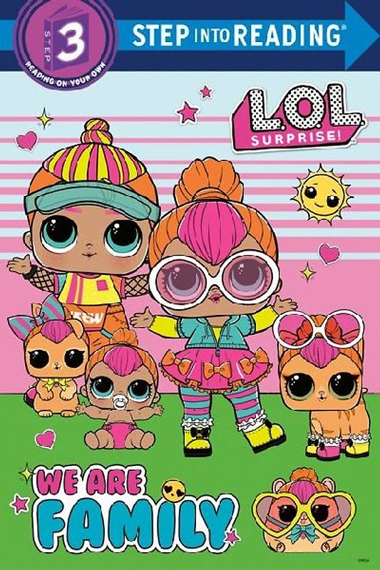 We Are Family (L.O.L. Surprise)