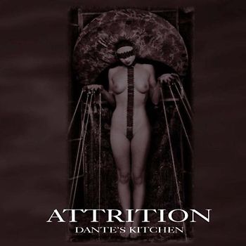 Attrition - Dante's Kitchen