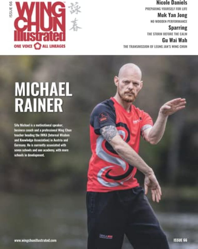 Wing Chun Illustrated Magazine Issue 66 (June 2022): Featuring Sifu Michael Rainer