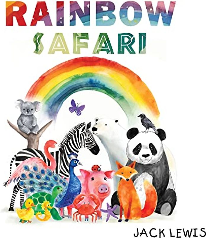 Rainbow Safari: A colorful animal adventure for young learners (Baby's First Learning Adventure, Band 1)