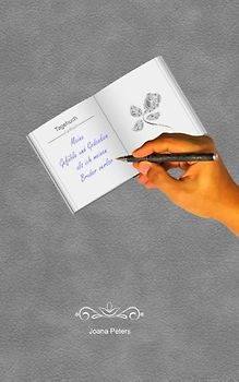 Meine Gefühle und Gedanken als ich meinen Bruder verlor. Tagebuch / Einschreibbuch