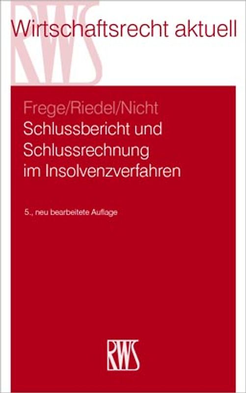 Schlussbericht und Schlussrechnung im Insolvenzverfahren