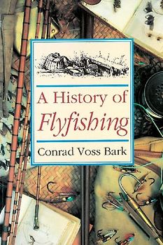 History of Flyfishing