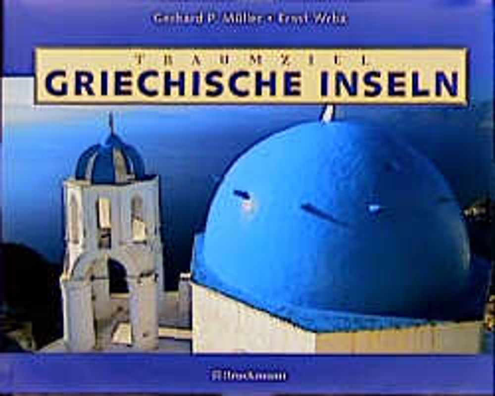 Traumziel Griechische Inseln