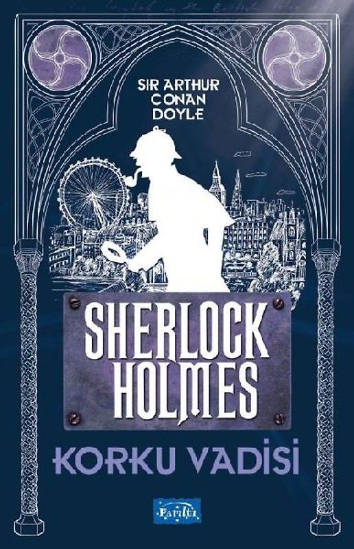 Korku Vadisi - Sherlock Holmes