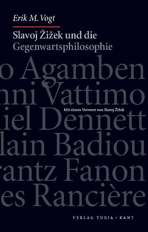 Slavoj Žižek und die Gegenwartsphilosophie