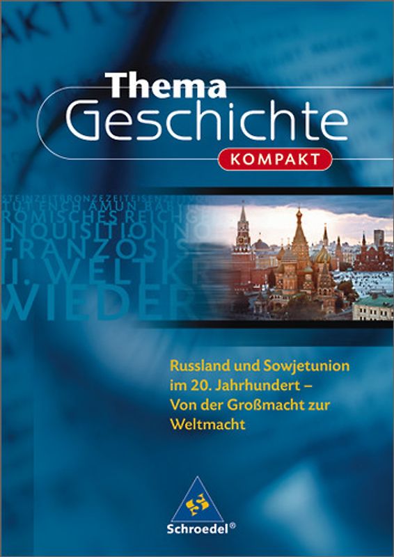 Thema Geschichte kompakt / Russland und Sowjetunion im 20. Jh.