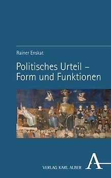 Politisches Urteil – Form und Funktionen