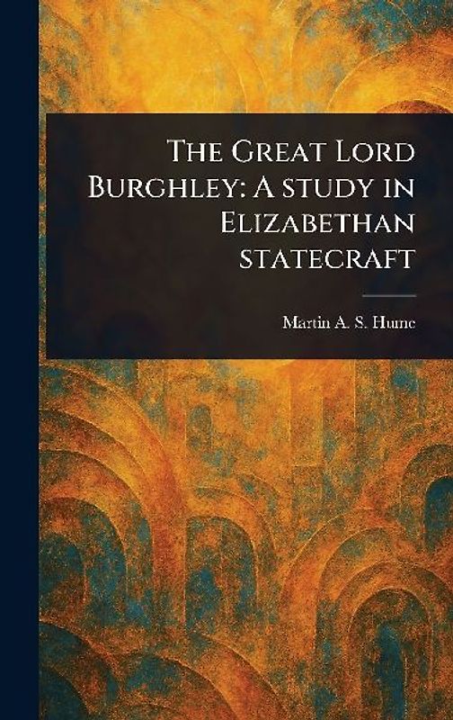 The Great Lord Burghley