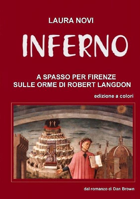 INFERNO - A spasso per Firenze sulle orme di Robert Langdon