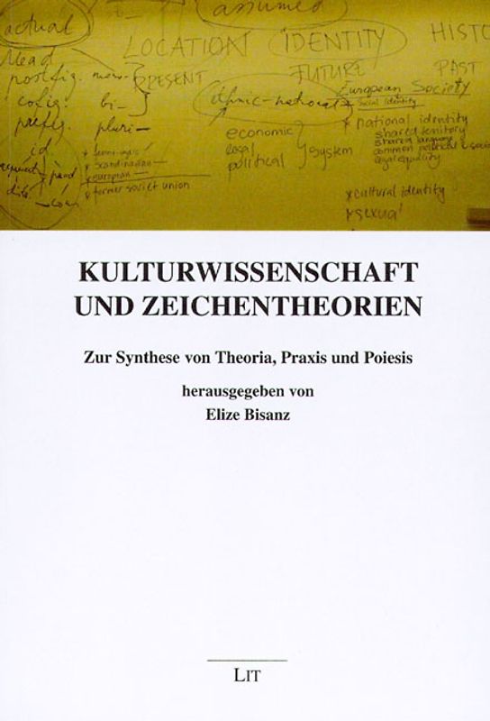 Kulturwissenschaft und Zeichentheorien