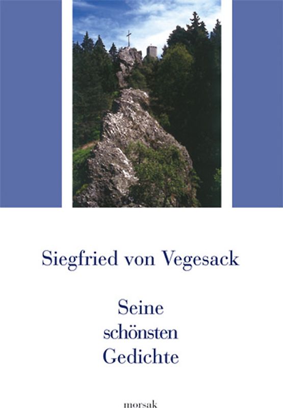 Siegfried von Vegesack - Seine schönsten Gedichte