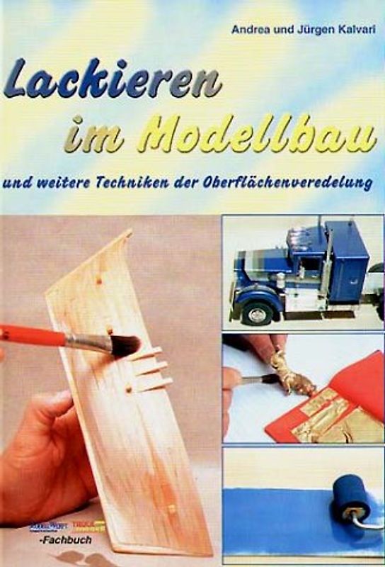 Lackieren im Modellbau