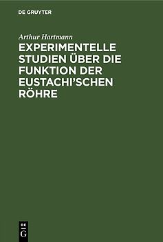 Experimentelle Studien über die Funktion der Eustachi’schen Röhre