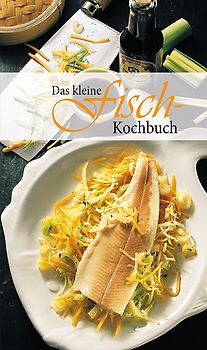 KOMPASS Küchenschätze Das kleine Fischkochbuch