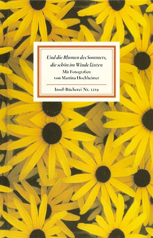 »Und die Blumen des Sommers, die schön im Winde läuten«