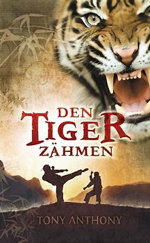 Den Tiger zähmen