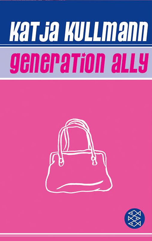 Generation Ally. Warum es heute so kompliziert ist, eine Frau zu sein