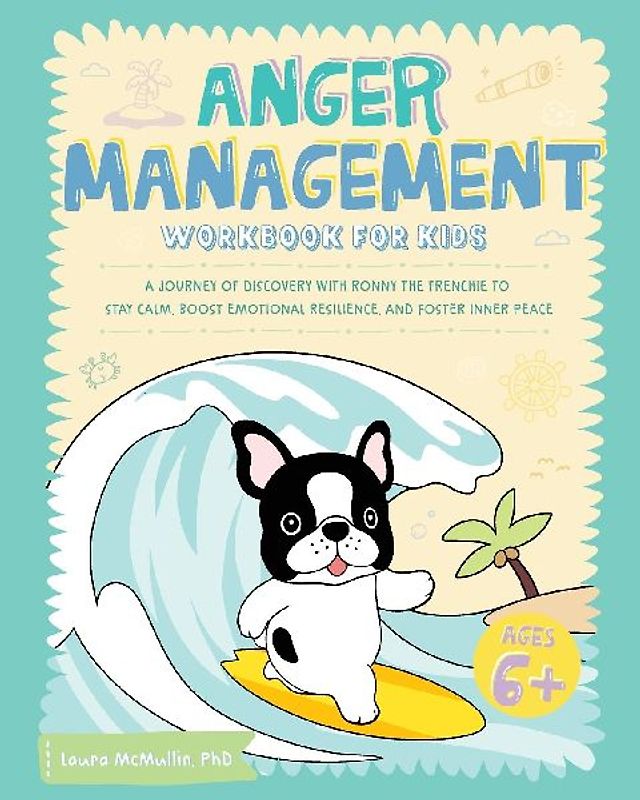 Anger Management Workbook for Kids