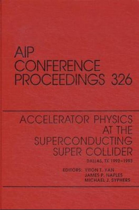 Accelerator Physics at the Superconducting Supercollider