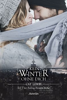 Falling Paradise 1: Kein Winter ohne dich