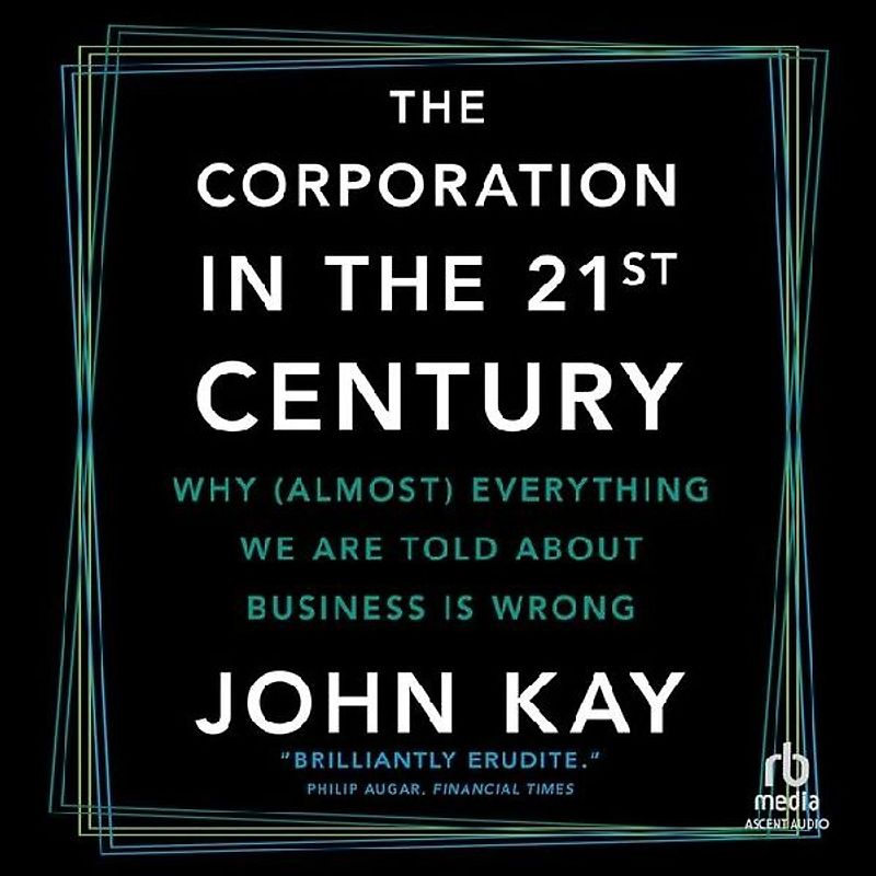 The Corporation in the 21st Century