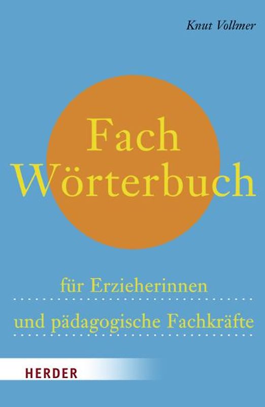 Fachwörterbuch für Erzieherinnen und pädagogische Fachkräfte