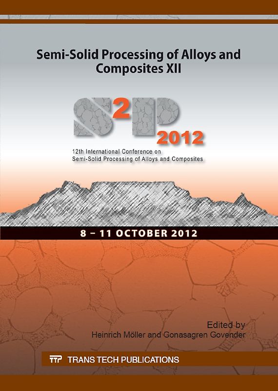 Semi-Solid Processing of Alloys and Composites XII