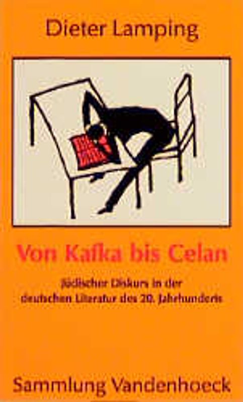 Von Kafka bis Celan. Jüdischer Diskurs in der deutschen Literatur des 20. Jahrhunderts