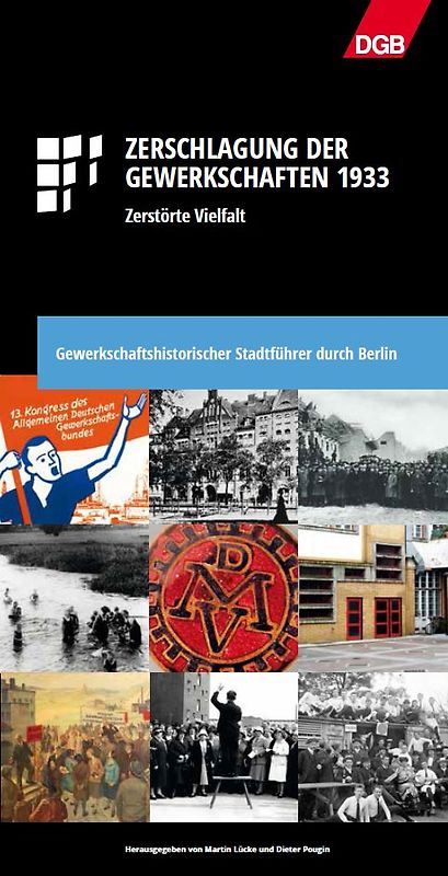 Zerschlagung der Gewerkschaften 1933