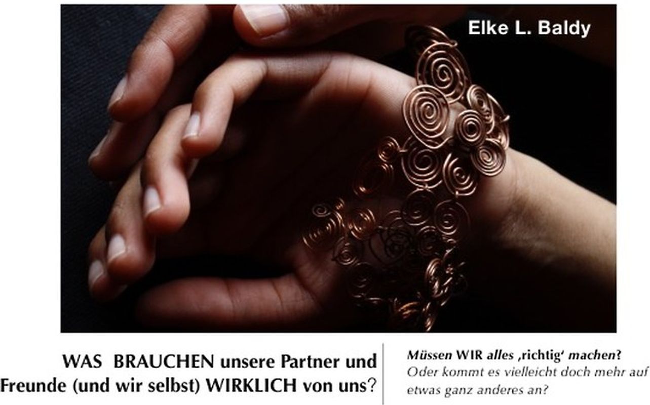 Was unsere Partner &amp; Freunde wirklich von uns brauchen - kompakt