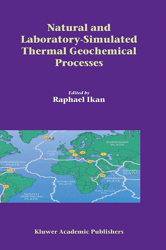 Natural and Laboratory Simulated Thermal Geochemical Processes