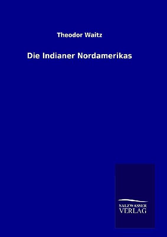 Die Indianer Nordamerikas