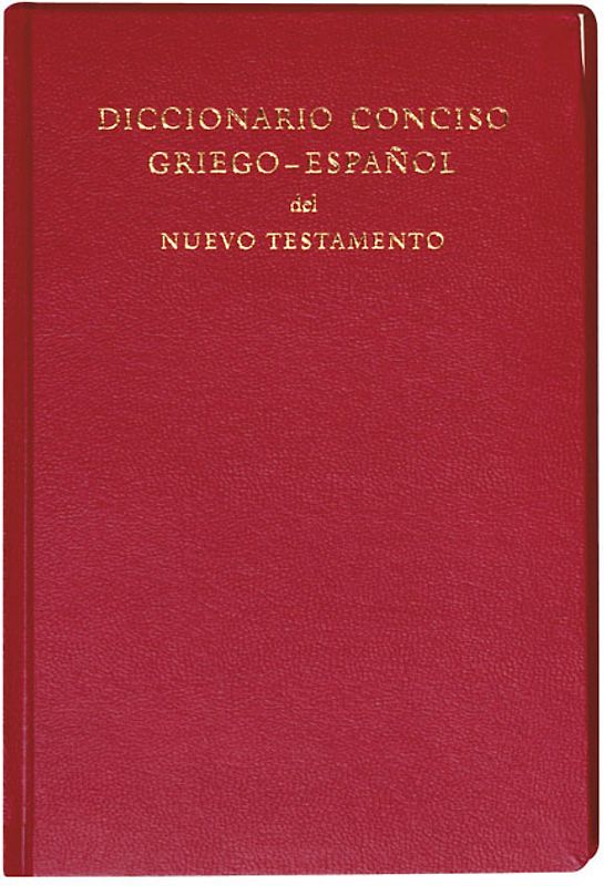 Diccionario Conciso Griego-Español del Nuevo Testamento