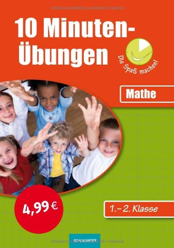 10-Minuten-Übungen die Spaß machen! / Mathe 1./2. Klasse