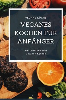 Veganes Kochen für Anfänger