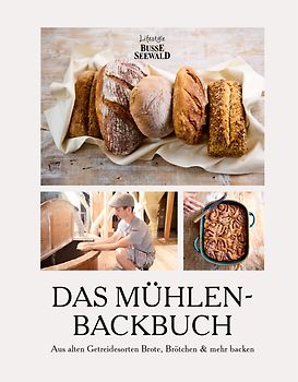 Das Mühlen-Backbuch