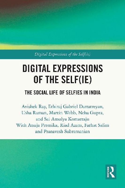 Digital Expressions of the Self(ie)