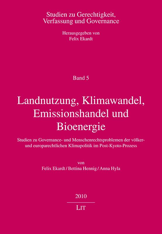 Landnutzung, Klimawandel, Emissionshandel und Bioenergie