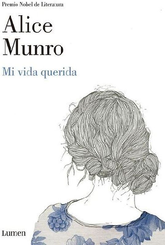 Mi Vida Querida / Dear Life