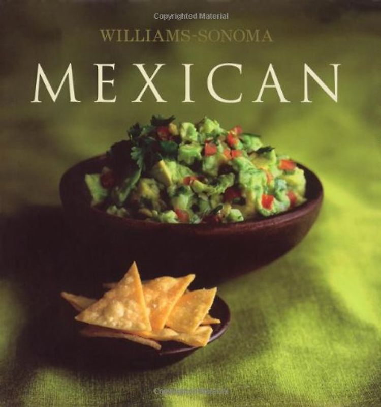 Williams-Sonoma Collection: Mexican - Marilyn Tausend