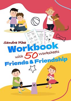 Workbook Friends and Friendship with 50 Worksheets