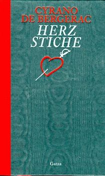 Herzstiche. Die Briefe - Cyrano de Bergerac